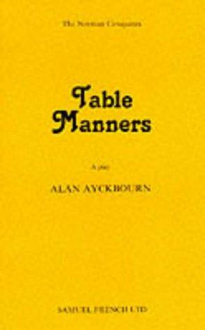 Table Manners (Acting Edition S.)