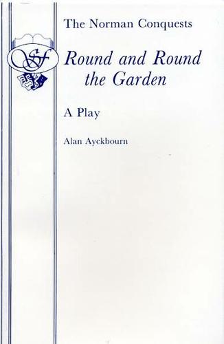 Round and Round the Garden (Acting Edition S.)