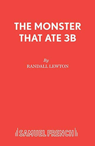 The Monster That Ate 3B (Acting Edition S.)