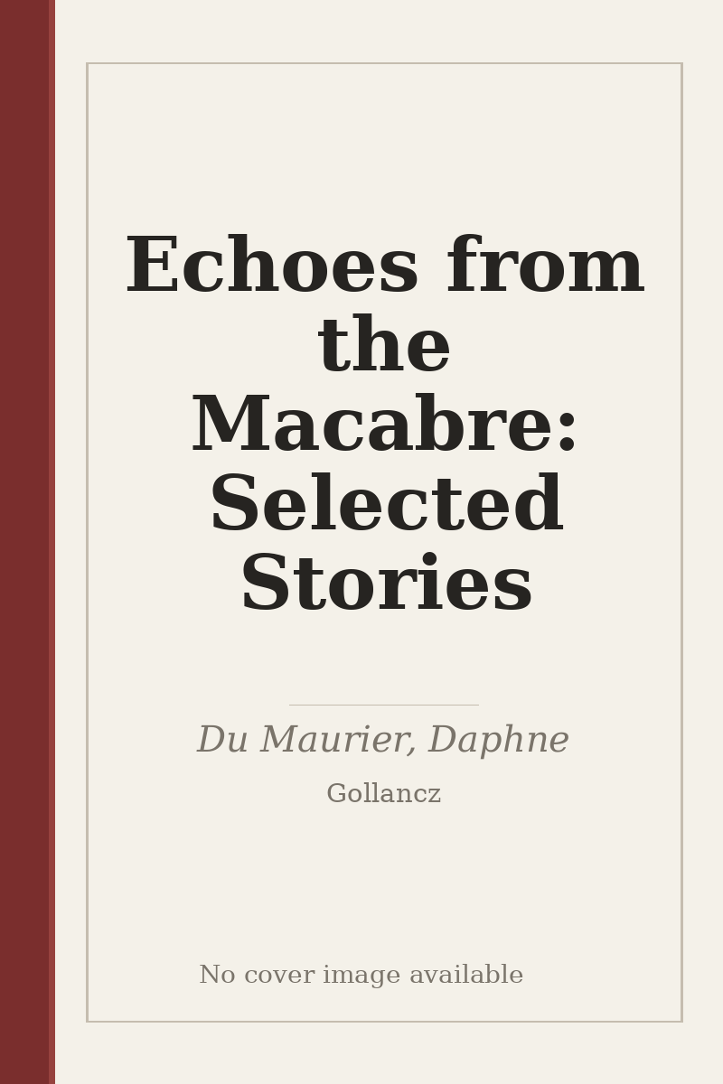 Echoes from the Macabre: Selected Stories - no cover image available