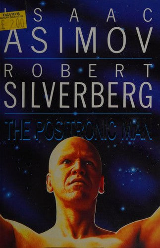 The Positronic Man
