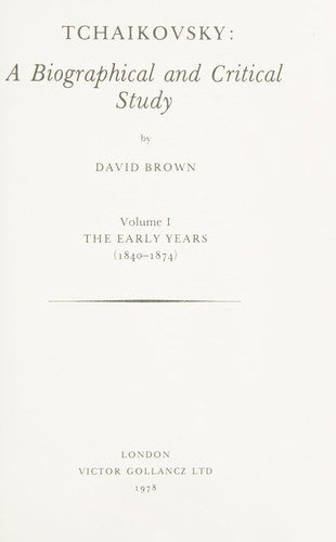 The Final Years, 1885-93 (v. 4) (Tchaikovsky: A Biographical and Critical Study)