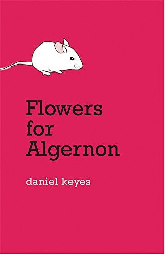 Flowers For Algernon (S.F. Masterworks)