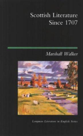 Scottish Literature Since 1707 (Longman Literature In English Series)