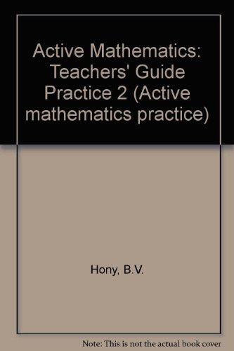 Teachers' Guide (Practice 2) (Active mathematics practice)