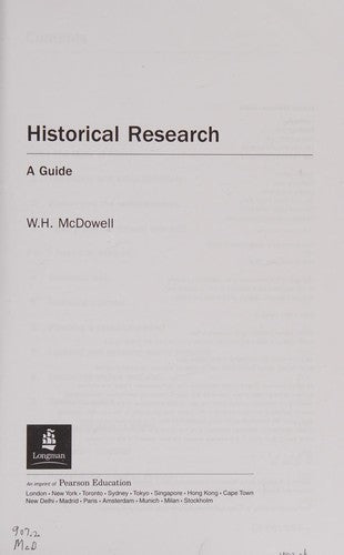 Historical Research: A Guide for Writers of Dissertations, Theses, Articles and Books