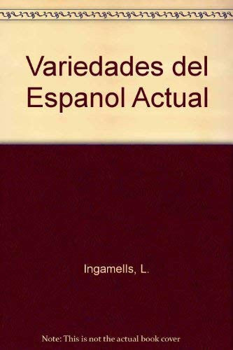 Variedades del Espanol Actual