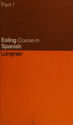 Ealing Course in Spanish: Part 2, Units 19-36
