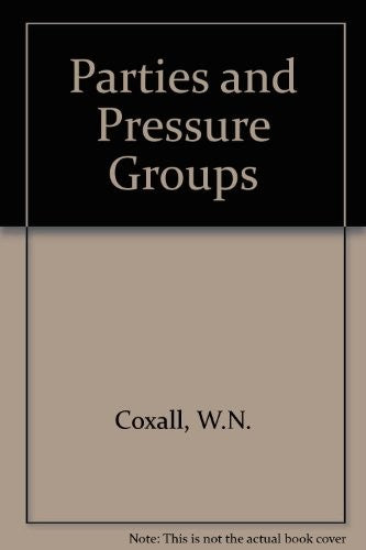 Parties and Pressure Groups