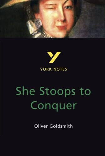 She Stoops to Conquer : everything you need to catch up, study and prepare for 2025 assessments and 2026 exams (York Notes)