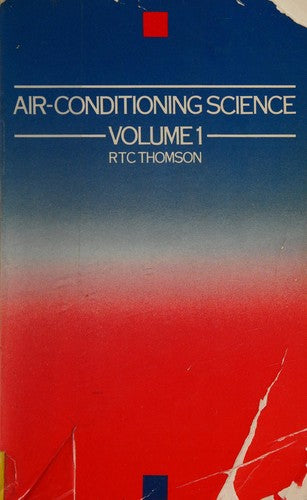 Air Conditioning Science: v. 1 (LTS)