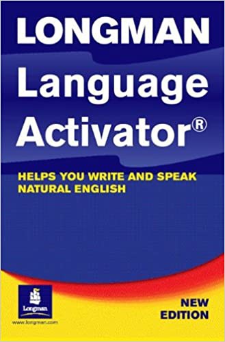 Longman Language Activator: for upper intermediate - Advanced Learners