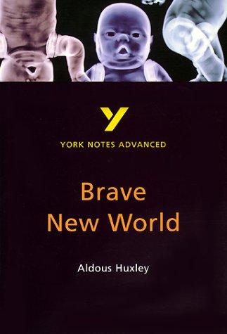 Brave New World: York Notes Advanced