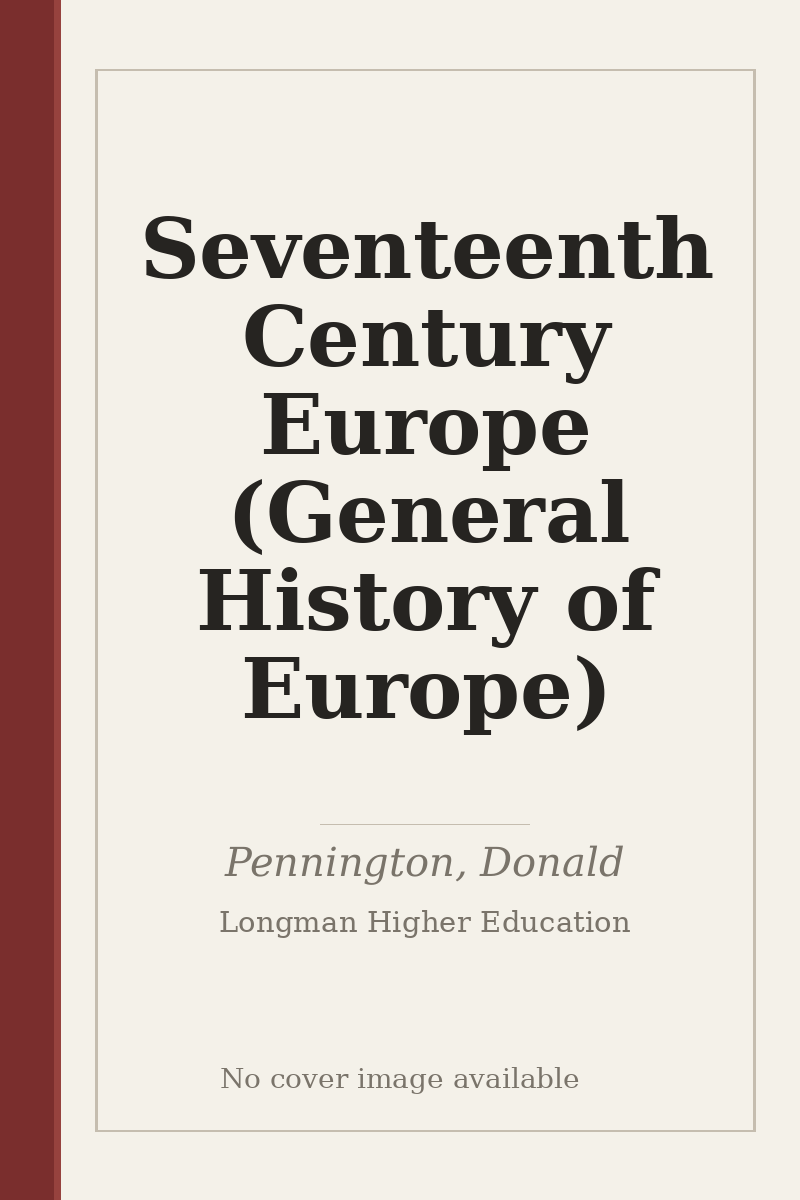 Seventeenth Century Europe (General History of Europe) - no cover image available