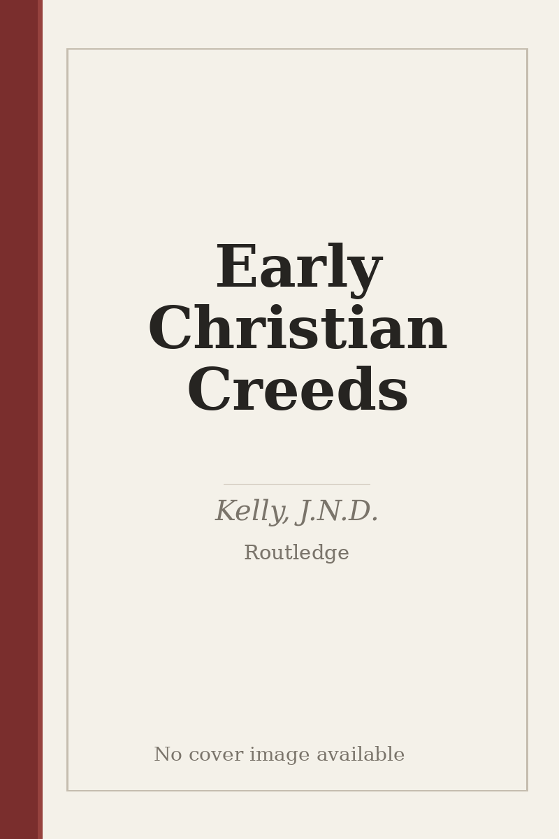 Early Christian Creeds - no cover image available