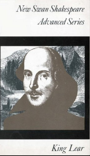 King Lear (New Swan Shakespeare Advanced Series)