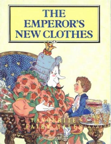 The Emperor's New Clothes (Favourite fairy tales)