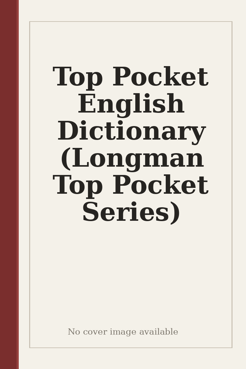 Top Pocket English Dictionary (Longman Top Pocket Series) - no cover image available