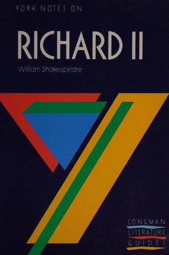 Notes on "King Richard II" (York Notes)