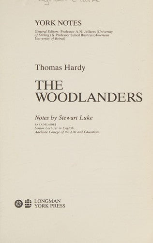 Thomas Hardy, "Woodlanders": Notes (York Notes)