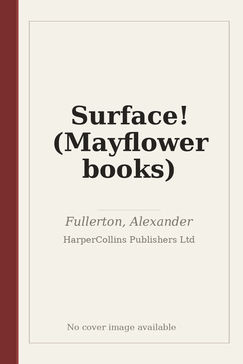 Surface! (Mayflower books) - no cover image available