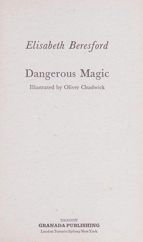 Dangerous Magic
