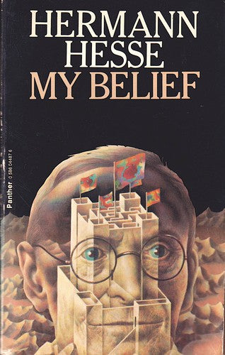 My Belief: Essays on Life and Art