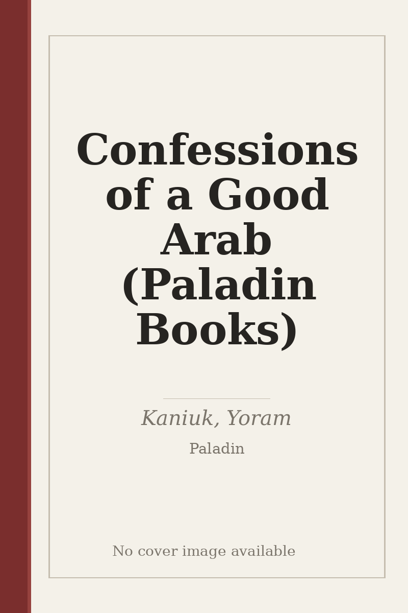 Confessions of a Good Arab (Paladin Books) - no cover image available