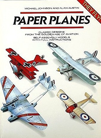 Paper Planes: No. 1 - Self-Assembly Models with Full Instructions