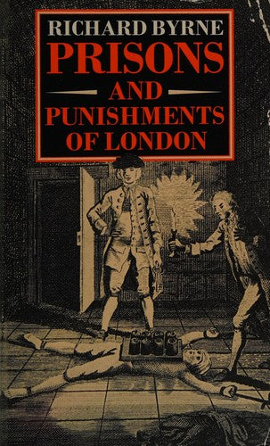 Prisons and Punishments of London