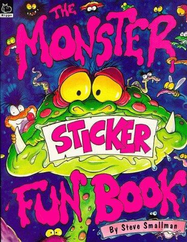 The Monster Sticker Fun Book (Activity Books S.)
