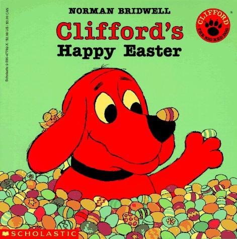 Clifford's Happy Easter (Clifford, the Big Red Dog)