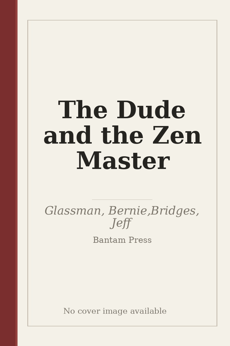 The Dude and the Zen Master - no cover image available