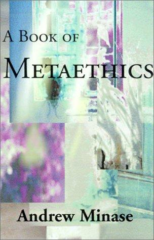 A Book of Metaethics