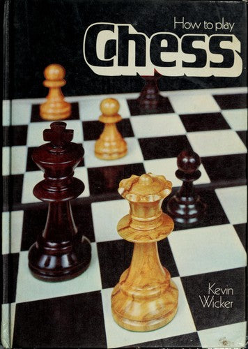 How to Play Chess