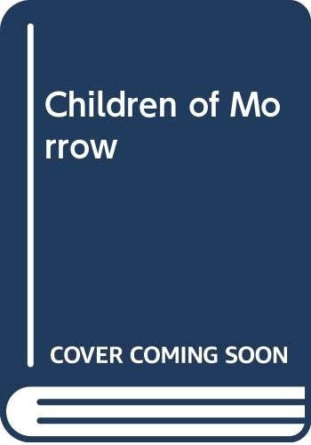 Children of Morrow