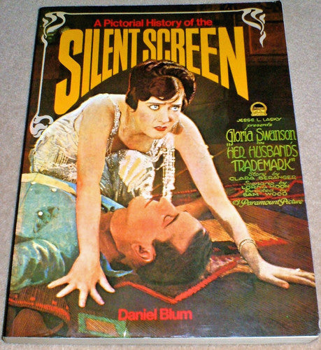 Pictorial History of the Silent Screen