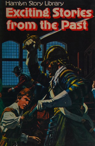 Exciting Stories from the Past
