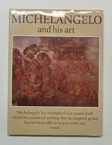 Michelangelo and His Art