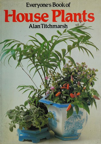 Everyone's Book of House Plants
