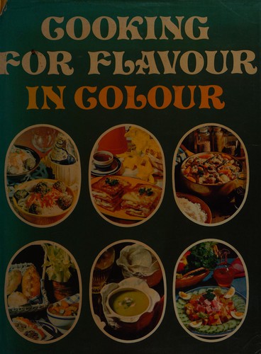 Cooking for Flavour in Colour