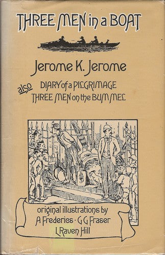 Three Men in a Boat: To Say Nothing of the Dog