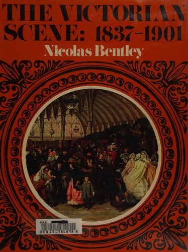 Victorian Scene: 1837-1901