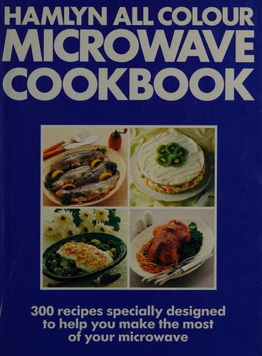 Hamlyn All Colour Microwave Cook Book