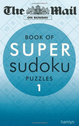 Super Sudoku Puzzles 1 (The Mail on Sunday)