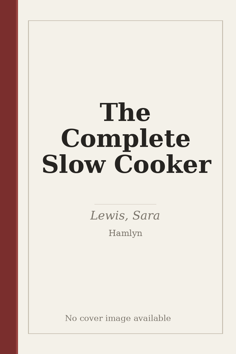The Complete Slow Cooker - no cover image available