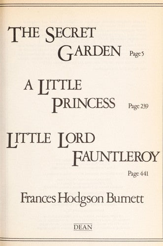 The Secret Garden; A Little Princes; Little Lord Fauntleroy (3 Books in 1)