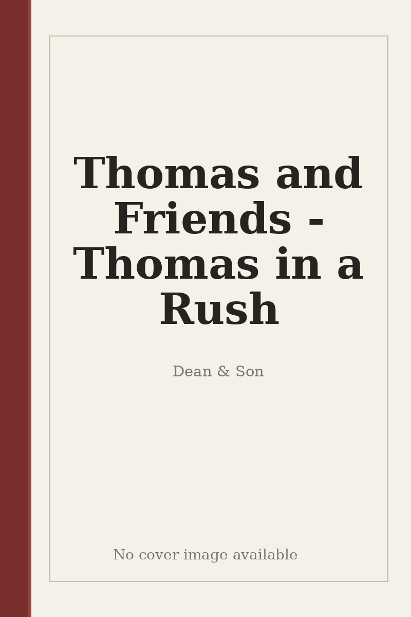Thomas and Friends - Thomas in a Rush - no cover image available