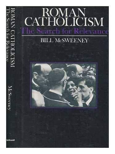 Roman Catholicism: The Search for Relevance