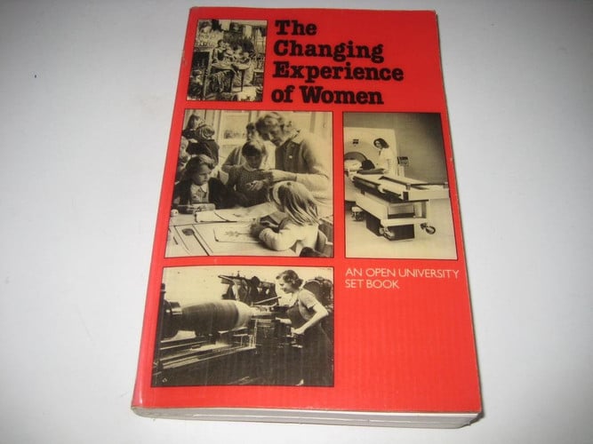 The Changing Experience Of Women